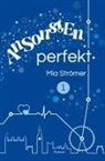 Mia Strömer - Ansonsten perfekt