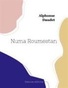 Alphonse Daudet - Numa Roumestan