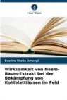 Evaline Stella Amongi - Wirksamkeit von Neem-Baum-Extrakt bei der Bekämpfung von Kohlblattläusen im Feld