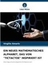 Virgilio Amaris - EIN NEUES MATHEMATISCHES ALPHABET, DAS VON "TICTACTOE" INSPIRIERT IST