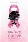 Belinda Dudley - The Journey of my Cancer: How Many ways can I Say Thank you Lord?