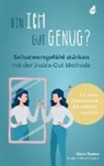 Gavin Sexton - Bin ich gut genug? Selbstwertgefühl stärken mit der Inside-Out Methode