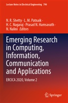 H C Nagaraj et al, Prasad N. Hamsavath, L M Patnaik, H. C. Nagaraj, N. Nalini, L. M. Patnaik... - Emerging Research in Computing, Information, Communication and Applications