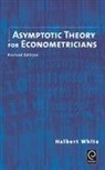 Halbert White - Asymptotic Theory for Econometricians