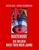 Dieter Klar, Utermöhlen, Bernd Utermöhlen - Buxtehude
