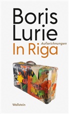 Boris Lurie, Joachim Kalka - In Riga