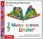 Eric Carle - Die kleine Raupe Nimmersatt - Meine ersten Lieder CD, Audio-CD (Audio book)
