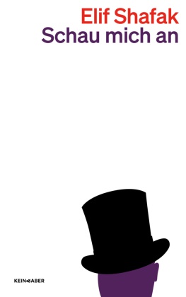 Elif Shafak - Schau mich an