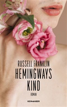 Russell Franklin - Hemingways Kind