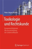 Kramer, Peter-Jürgen Kramer - Toxikologie und Rechtskunde