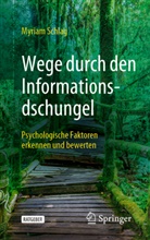 Schlag, Myriam Schlag - Wege durch den Informationsdschungel