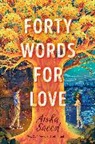 Aisha Saeed, Saeed Aisha - Forty Words for Love