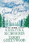 T Greenwood, T. Greenwood, Tammy Greenwood, Kristina McMorris - The Season of Second Chances