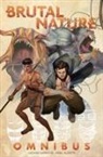 Ariel Olivetti, Luciano Saracino - Brutal Nature Omnibus
