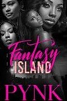 Pynk, PYRPLE - Fantasy Island
