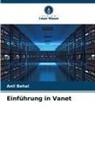 Anil Behal - Einführung in Vanet
