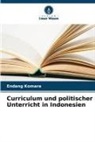 Endang Komara - Curriculum und politischer Unterricht in Indonesien
