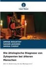 Amina Bouatay, Amira Cherif, Sahar Jaouedi - Die ätiologische Diagnose von Zytopenien bei älteren Menschen