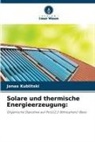 Jonas Kublitski - Solare und thermische Energieerzeugung: