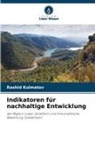 Rashid Kulmatov - Indikatoren für nachhaltige Entwicklung