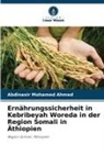 Abdinasir Mohamed Ahmed - Ernährungssicherheit in Kebribeyah Woreda in der Region Somali in Äthiopien
