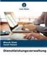 Swati Halani, Bhavik Shah - Dienstleistungsverwaltung