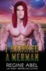 Regine Abel - I Married A Merman
