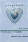 Jeton Kelmendi - GJUHA E BOTËS - Antologji Poetike botërore