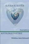 Jeton Kelmendi - GJUHA E BOTËS - Antologji Poetike botërore