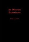 Liam A Lucien - An Obscure Experience