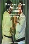 Richard Francis - Danzan Ryu Jujitsu Volume1 with Kowami and Ukemi