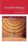 Arcangelo Galante - UN EVENTO SPECIALE