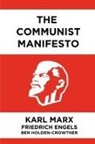 Friedrich Engels, Ben Holden-Crowther, Karl Marx - The Communist Manifesto