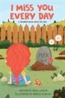 Erika Larson - I Miss You Every Day