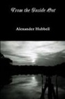 Alexander Hubbell - From the Inside Out
