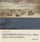 Jan Mende - Friedrich Gilly 1772 - 1800