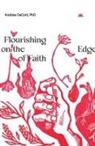 Andrew Decort - Flourishing on the Edge of Faith