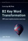 Jane Turner - B2 Key Word Transformation