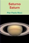 Pier Paolo Ricci - Saturno - Saturn