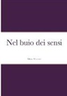 Mara Maruzzi - Nel buio dei sensi