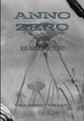 Valerio Valvo - Anno Zero Bestie