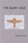 Gerald Firth - THE GLORY HOLE
