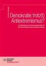 Dominik Feldmann - Demokratie trotz(t) Antiextremismus?