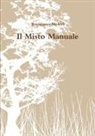 Tommaso Moleri - Il Misto Manuale