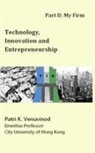 Patri K. Venuvinod - Technology, Innovation and Entrepreneurship Part II