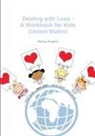 Stacey Hughes - Dealing with Loss - A Workbook for Kids (United States)