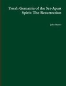 John Martin - Torah Gematria of the Set-Apart Spirit