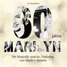 Ute Dannhäuser - 60 Jahre Marilyn