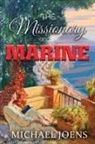 Michael Joens - The Missionary and the Marine