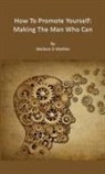 Wallace Wattles - How To Promote Yourself Pocketbook